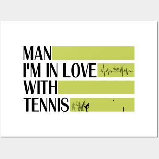 funny MAN IM IN LOVE WITH TENNIS meme with cool tennis heart beat with raquette , usopen tennis HEARTBEAT for dad Posters and Art